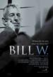 Bill W., The New and Revealing Documentary about Bill Wilson, The...